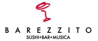 BAREZZITO SUSHI+BAR+MUSICA trademark