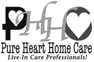 PHHC PURE HEART HOME CARE LIVE-IN CARE PROFESSIONALS! trademark