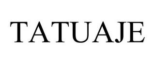 TATUAJE trademark