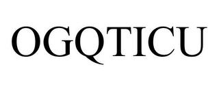 OGQTICU trademark