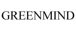 GREENMIND trademark