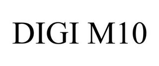 DIGI M10 trademark