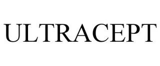 ULTRACEPT trademark