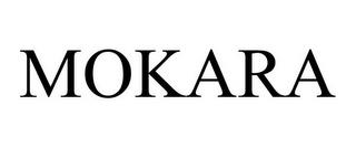 MOKARA trademark