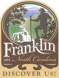 FRANKLIN 1855 NORTH CAROLINA DISCOVER US! trademark