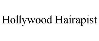 HOLLYWOOD HAIRAPIST trademark