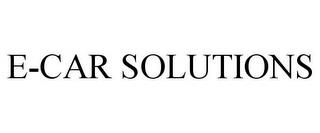 E-CAR SOLUTIONS trademark