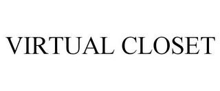 VIRTUAL CLOSET trademark