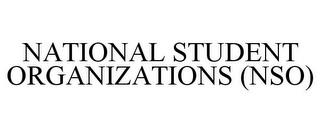 NATIONAL STUDENT ORGANIZATIONS (NSO) trademark