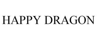 HAPPY DRAGON trademark