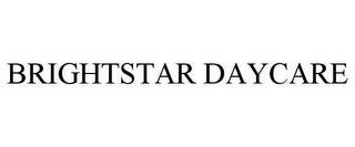 BRIGHTSTAR DAYCARE trademark