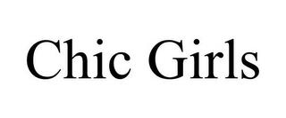 CHIC GIRLS trademark