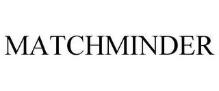 MATCHMINDER trademark