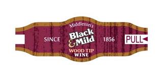 MIDDLETON'S BLACK & MILD WOOD TIP WINE SINCE 1856 PULL trademark