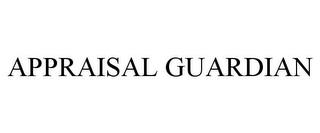 APPRAISAL GUARDIAN trademark