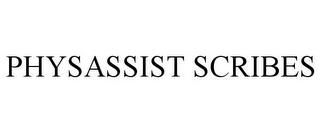 PHYSASSIST SCRIBES trademark