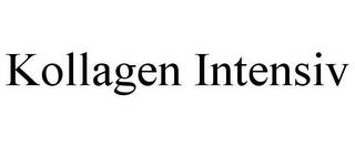 KOLLAGEN INTENSIV trademark