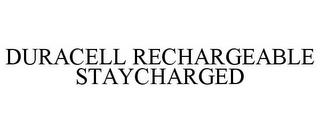 DURACELL RECHARGEABLE STAYCHARGED trademark