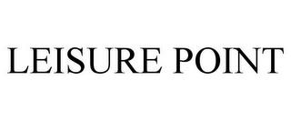 LEISURE POINT trademark