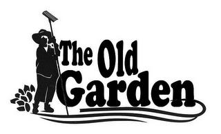 THE OLD GARDEN trademark