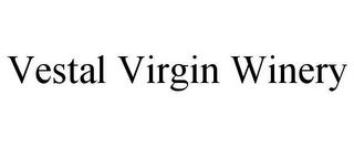 VESTAL VIRGIN WINERY trademark