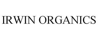 IRWIN ORGANICS trademark