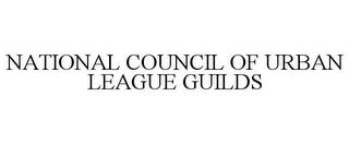 NATIONAL COUNCIL OF URBAN LEAGUE GUILDS trademark