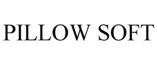 PILLOW SOFT trademark