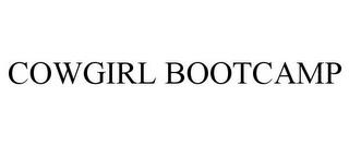 COWGIRL BOOTCAMP trademark