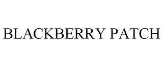 BLACKBERRY PATCH trademark