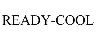 READY-COOL trademark