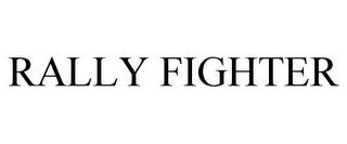 RALLY FIGHTER trademark