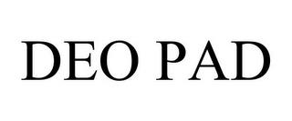 DEO PAD trademark