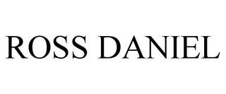 ROSS DANIEL trademark