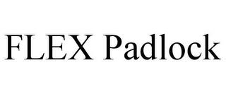 FLEX PADLOCK trademark