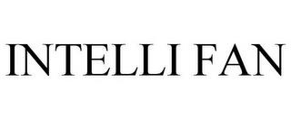 INTELLI FAN trademark