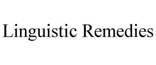 LINGUISTIC REMEDIES trademark