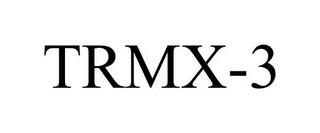 TRMX-3 trademark