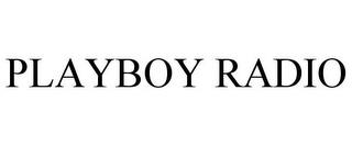 PLAYBOY RADIO trademark