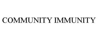 COMMUNITY IMMUNITY trademark