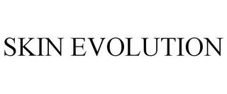 SKIN EVOLUTION trademark