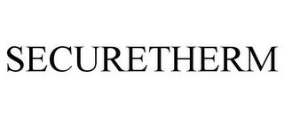 SECURETHERM trademark