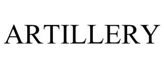 ARTILLERY trademark