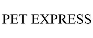 PET EXPRESS trademark