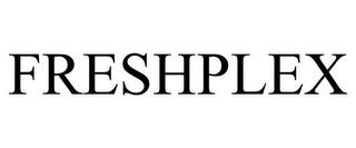 FRESHPLEX trademark