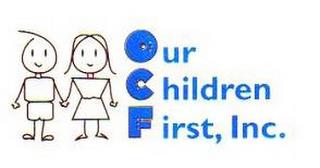 OUR CHILDREN FIRST, INC. trademark