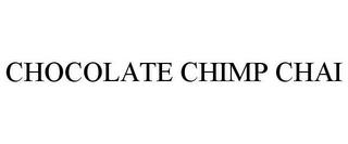 CHOCOLATE CHIMP CHAI trademark