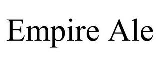 EMPIRE ALE trademark