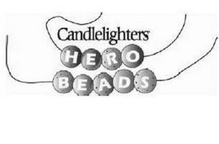 CANDLELIGHTERS HERO BEADS trademark