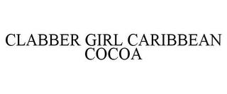 CLABBER GIRL CARIBBEAN COCOA trademark